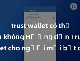 trust wallet có thể mua coin không Hướng dẫn Trust Wallet cho người mới bắt đầu tại Việt Nam